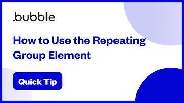 How to Use The Repeating Group Element | Bubble Quick Tip