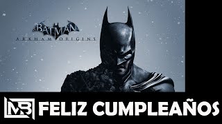 ¡¡¡FELIZ CUMPLEAÑOS Batman: Arkham Origins!!!