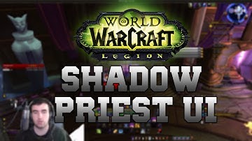 Updated Video On My UI -- Shadow Priest UI --