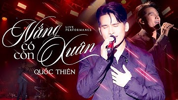 Nắng Có Còn Xuân - Quốc Thiên live at Mây Sài Gòn | Official Music Video