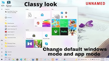 How to change default windows mode and default app mode in Windows 10 | classy | UnNamed Universe