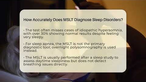 How Accurately Does MSLT Diagnose Sleep Disorders? - Sleep Apnea Support Network