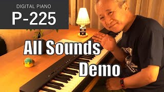 【YAMAHA P-225】All Sounds Demo [No Talking] / pf, EP, Organ, Strings, etc