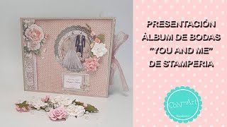 Presentación Álbum de bodas ( Wedding album) con papeles 'You and Me' de Stamperia.