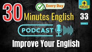 30 Minutes Daily English Listening Practice | VOA - S2 - Episode 33 || 🇺🇸🇨🇦🇬🇧 🇦🇺 #english