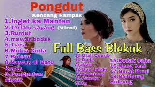 Kumpulan lagu PongDut Kendang Rampak  Full Bass 2022 #pongdut #rampak #sunda