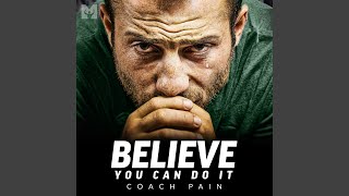 Believe You Can Do It (Motivational Speech)