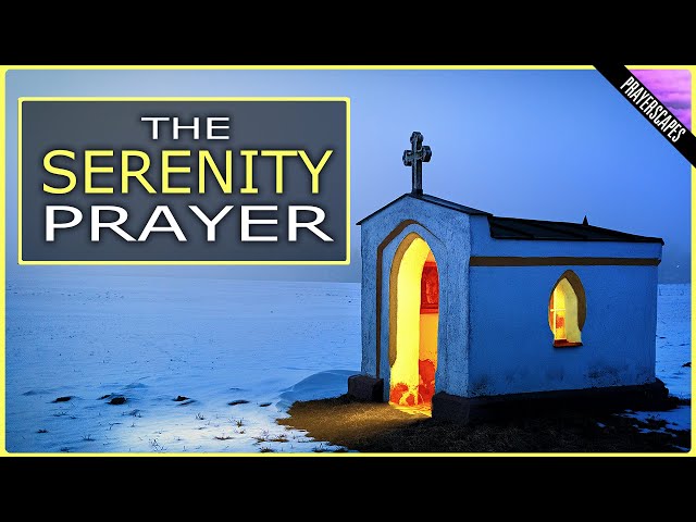 Serenity Prayer (Full Version) 