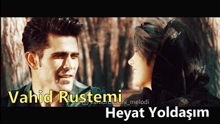 Vahid Rustemi - Heyat yoldasim (Yeni mahni) Azeri bass music 2020 Resimi