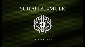 Surah Al-Mulk (سورة الملك) by Islam Sobhi (إسلام صبحي) | English Translation