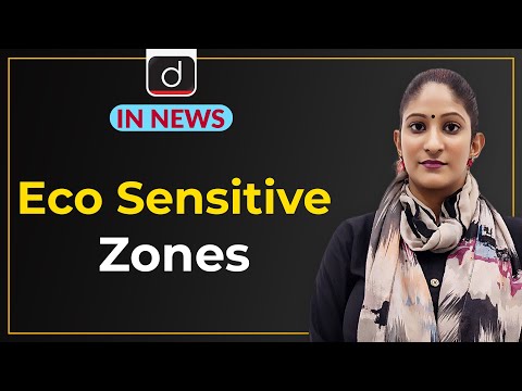 Eco Sensitive Zones | IN NEWS I Drishti IAS English – Watch On YouTube