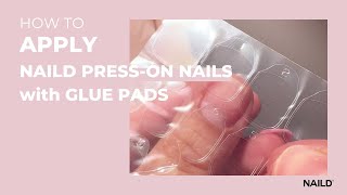 Apply NAILD Press on Nails with adhesive tab (glue tabs)