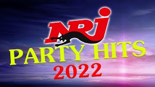 THE BEST NRJ PARTY HITS 2022 - NRJ L'ÉTÉ  2022 - NRJ HIT MUSIC 2022 - NRJ 300% HITS 2022