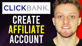 How To Create a Clickbank Account 2022 (Step By Step)