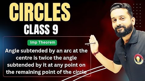 🎯Angle Subtended by an Arc at Centre is Twice the Angle at Circle | Circle Theorem with Proof