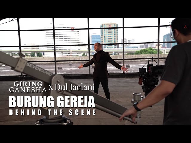 Giring Ganesha feat. Dul Jaelani - Burung Gereja (Behind The Scene) class=