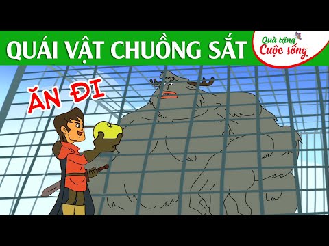 QUÁI VẬT CHUỒNG SẮT-  Phim hoạt hình – Truyện cổ tích – Hoạt hình hay – Cổ tích – Quà tặng cuộc sống