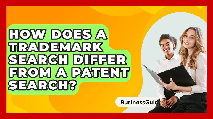 How Does A Trademark Search Differ From A Patent Search? - BusinessGuide360.com