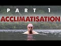 1 Mile in Cold Water || Part 1 - Acclimatisation