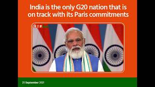 India is the only G20 nation that is on track with its Paris commitments.