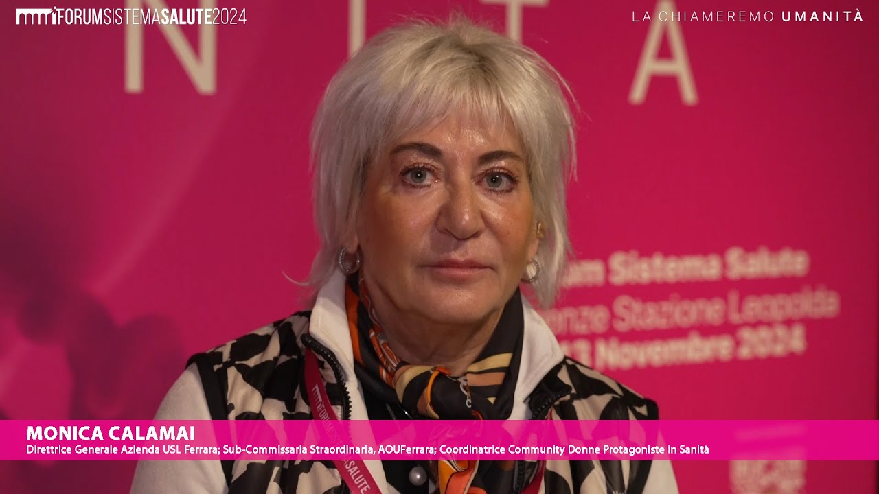 Monica Calamai | Forum Sistema Salute 2024 - YouTube