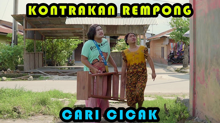 CARI CICAK || KONTRAKAN REMPONG EPISODE 448