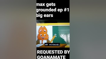 Max And Ruby gets grounded big ears (old and retarded 😑)