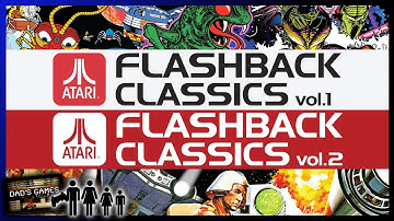 ATARI FLASHBACK CLASSICS Vol. 1 & Vol. 2 | Game Review!! | Dad