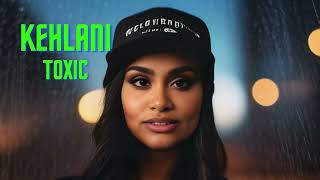 Kehlani - TOXIC (Music heroes)