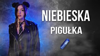 NIEBIESKA PIGUŁKA 💊 wszystkie odcinki