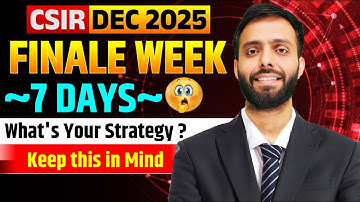 Finale Week | Must Do Things 🚀 | CSIR Dec 2025  IIT GATE 2026 #chemicalsciences