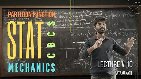 STATISTICAL MECHANICS - LECTURE 10  [2025]