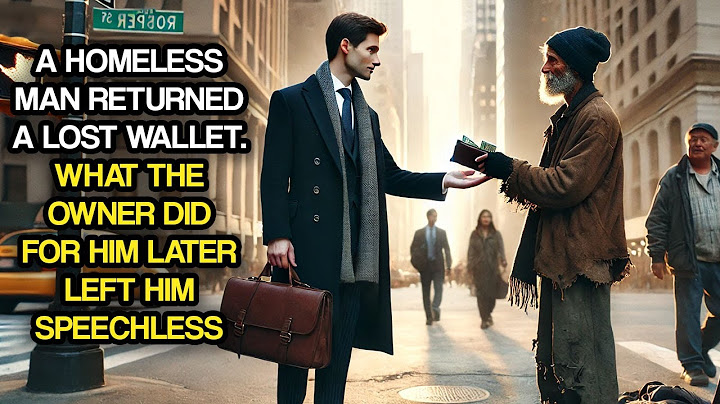 A Homeless Man Returned a Lost Wallet. What the Owner Did for Him Later Left Him Speechless