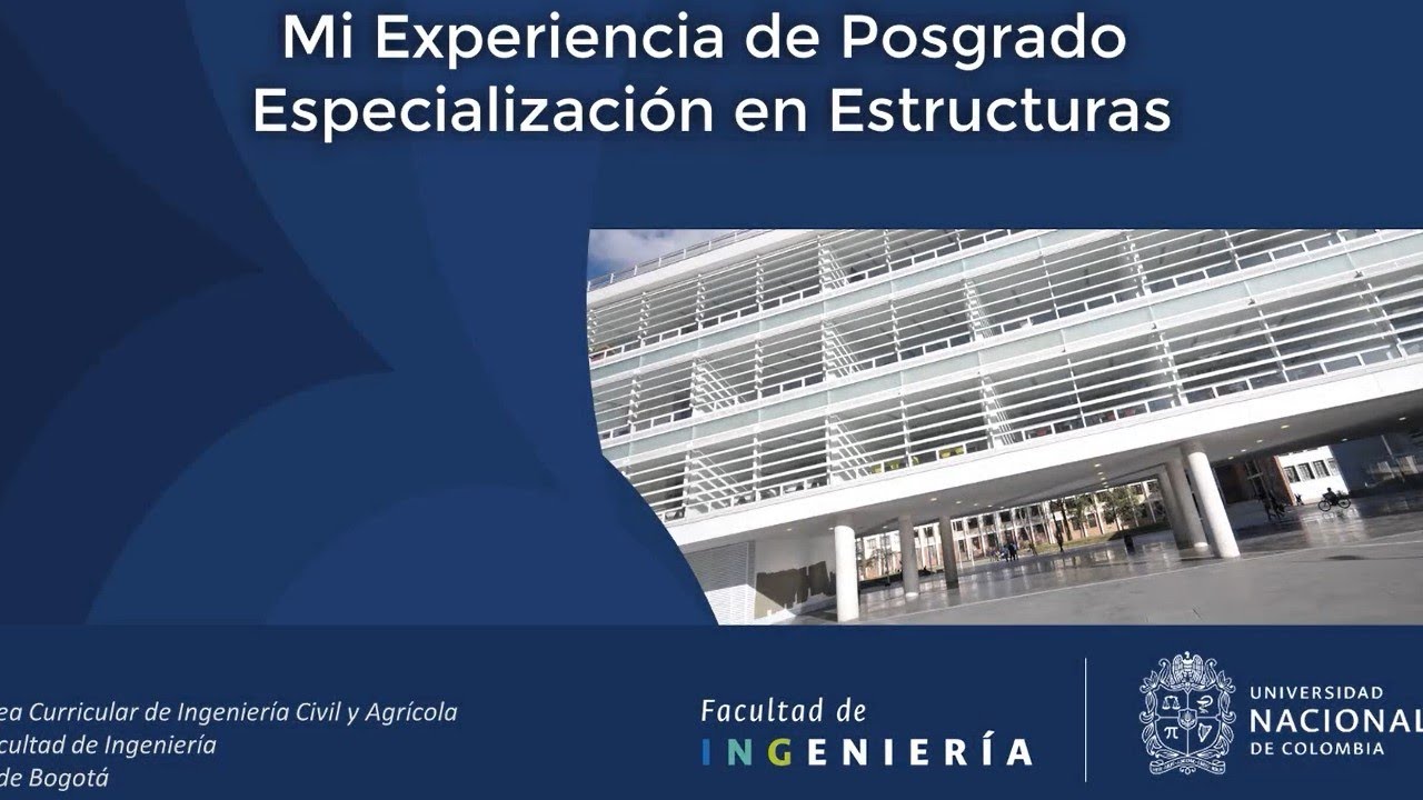 Experiencia de Posgrado Especialización en Estructuras - YouTube