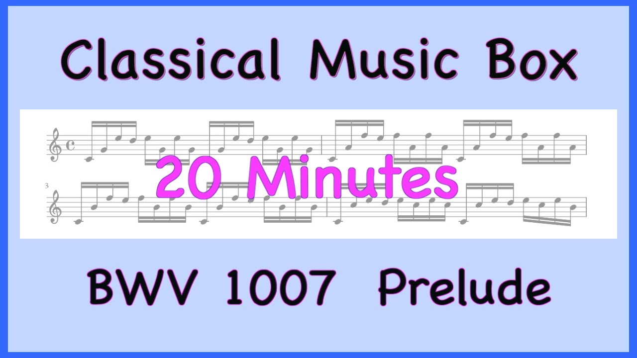 🎵Music Box🎵 J.S. Bach, BWV 1007, Cello Suite No.1 Prelude in C