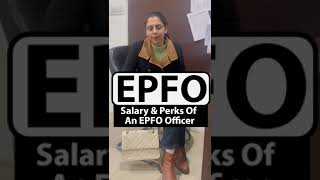 Epfo Exploring Salary And Perks Of An Epfo Officer Abhipedia Insights