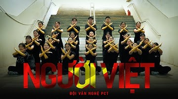 ĐVNPCT | NGƯỜI VIỆT - DANCE PERFORMANCE MUSIC VIDEO | Đội Văn Nghệ PCT