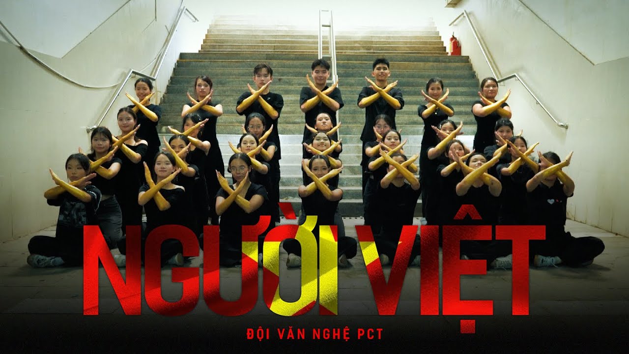 ĐVNPCT | NGƯỜI VIỆT - DANCE PERFORMANCE MUSIC VIDEO | Đội Văn Nghệ PCT