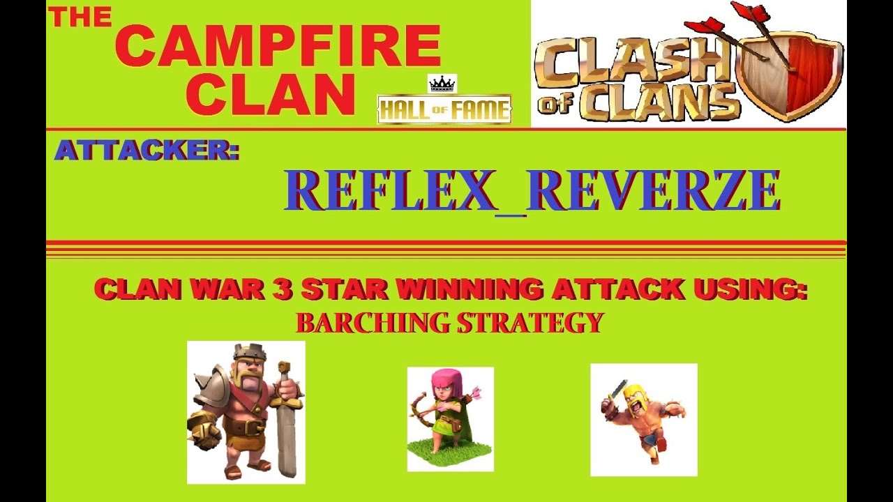 REFLEX_REVERZE 3 STAR CLAN WAR BARCHING ATTACK