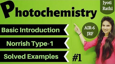 Norrish type 1 reaction| Solved examples questions|Photochemistry for csirnet and gate in Hindi