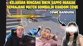 SAPPO NGAKAK MABAR SAMA BENCANA GODAIN RANDOM CEWE SEPANJANG MATCH - Sappo Up Gaming