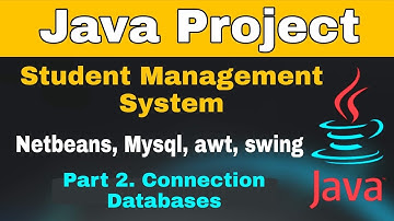 2/10 - Student Management System | Connection with Database | Java Project | NetBeans MySQL