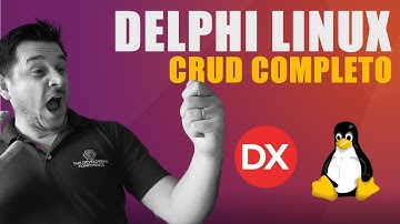 CRUD COMPLETO DELPHI COM LINUX