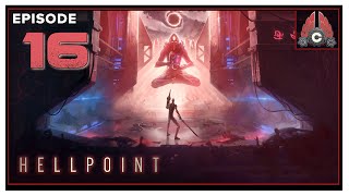 CohhCarnage Plays Hellpoint - Episode 16