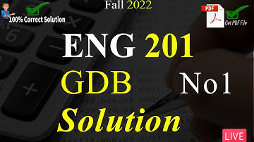 ENG201 GDB No 1 Solution Fall 2022 | 100% Correct Solution With Complete Explanation | VU Mentor