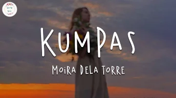 Moira Dela Torre - Kumpas (Lyric Video)