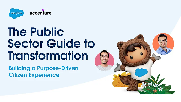 The Public Sector Guide to Transformation: Building a Purpose-Driven Citizen Experience