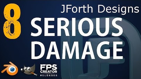 Blender to FPSC-Reloaded Tutorial - Video 8 - Serious Damage