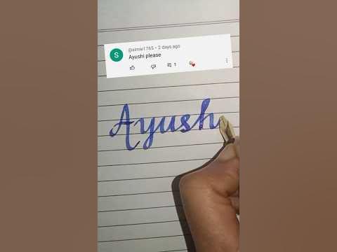 Ayushi name calligraphy #calligraphy #youtubeshorts #shortsfeed - YouTube