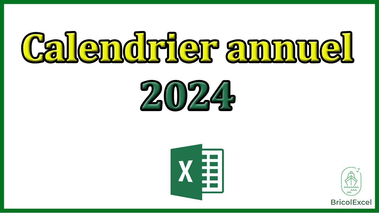 Calendrier annuel 2024 excel 